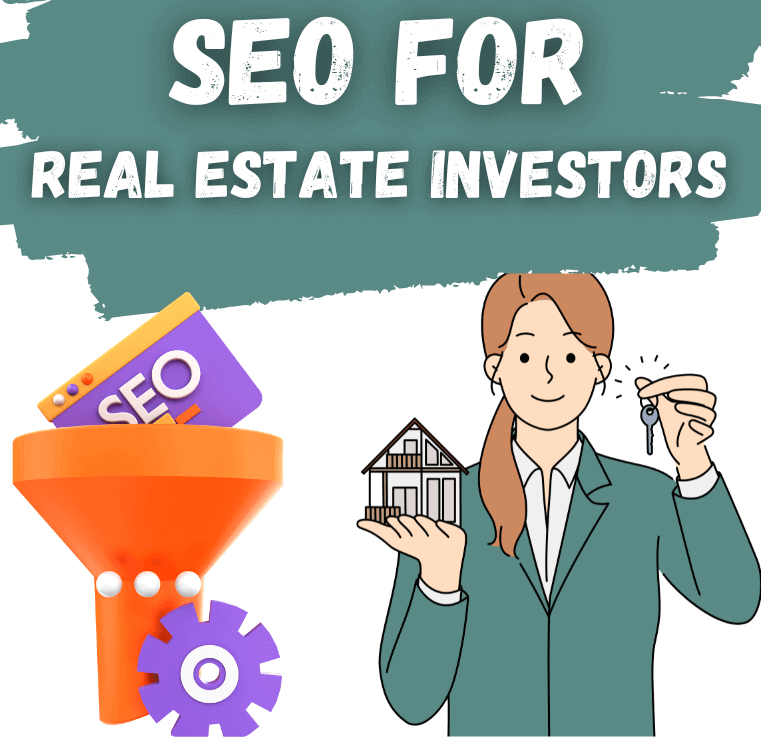 SEO For Real Estate Investors