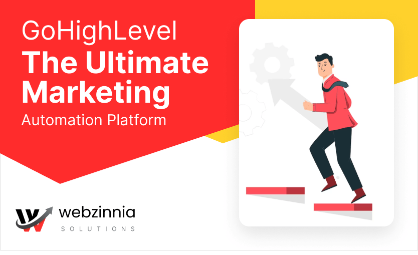 GoHighLevel: the ultimate marketing automation platform banner with a man climbing steps