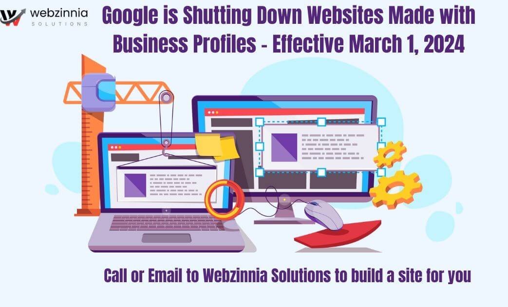 Google is shutting down websites made with Business Profiles on March 1, 2024: illustration of a website being built