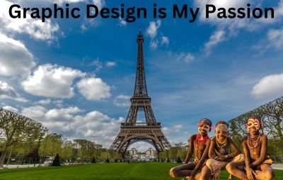 Graphic design is my passion meme: Photoshop fail pasting people in front of the Eiffel Tower